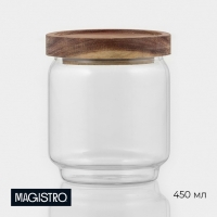 Банка стеклянная для сыпучих продуктов с деревянной крышкой Magistro Village, 450 мл, 9&times;10 см