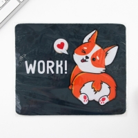 Коврик для компьютерной мыши «Work», 22 х 18 см Коврик для компьютерной мыши «Work», 22 х 18 см