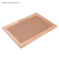 Планшет деревянный, 37 х 58 х 2 см, ДВП Планшет деревянный, 37 х 58 х 2 см, ДВП