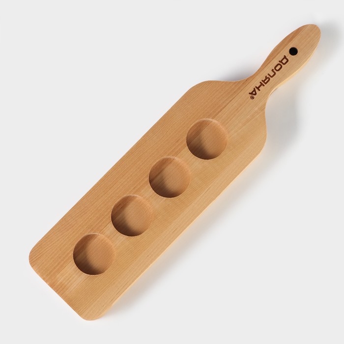 Доска для подачи с ручкой, 35&times;9&times;1,8 см, на 4 шота, диаметр ячеек 3,9 см,с пропиткой, берёза