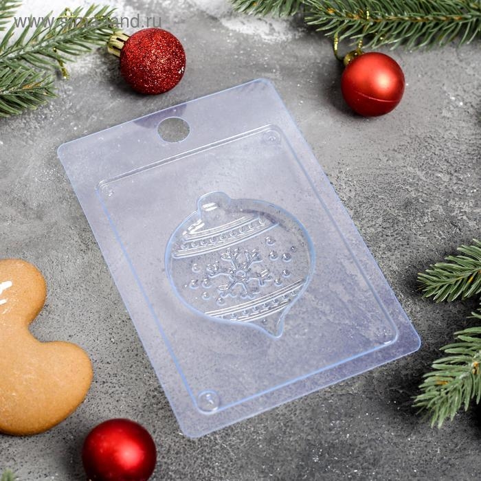 Форма для шоколада и конфет пластиковая &laquo;Ёлочный шар&raquo;, 15&times;10 см, цвет прозрачный