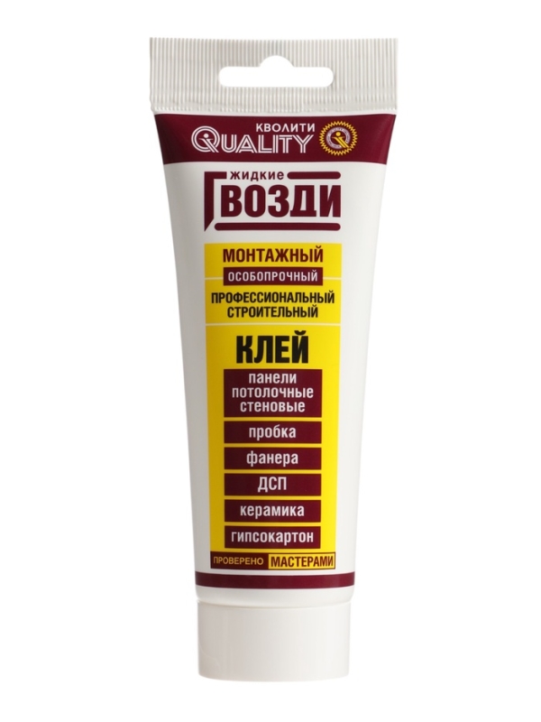 Жидкие гвозди Quality, особопрочные, тюбик, 100 гр Жидкие гвозди Quality, особопрочные, тюбик, 100 гр