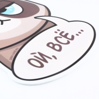 Коврик для мыши &laquo;Ой, всё&raquo; , 20 х 23,6 см