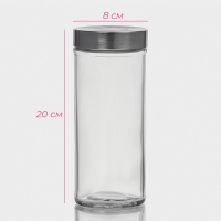 Банка для сыпучих Доляна &laquo;Премиум&raquo;, 700 мл, 20&times;8 см, с металлической крышкой, стекло, прозрачная