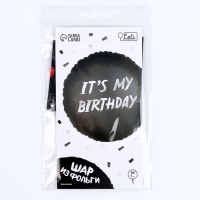 Воздушный шар фольгированный 18" &laquo;It's my birthday&raquo;, круг, с подложкой