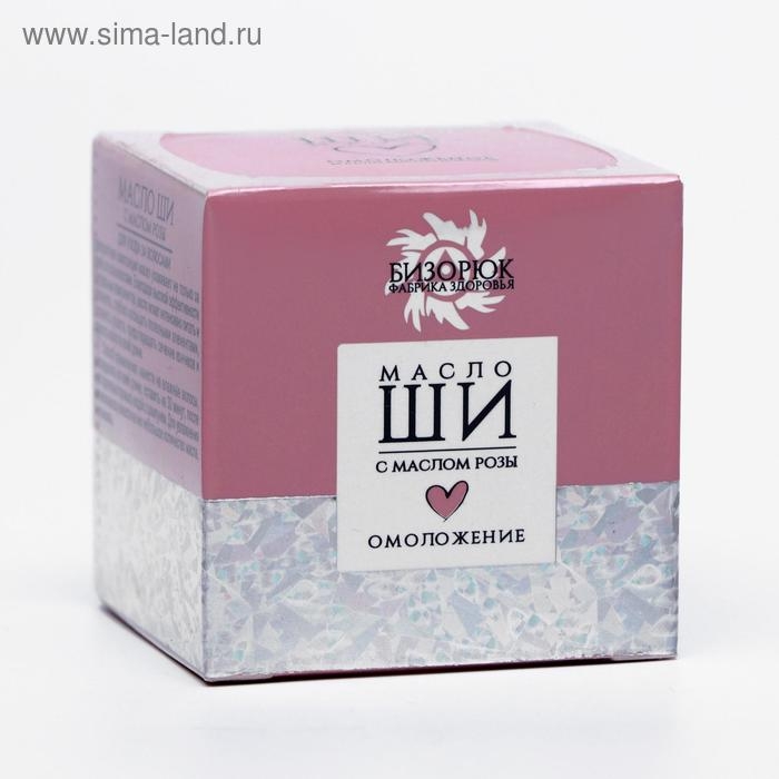 Масло ши &laquo;Бизорюк&raquo; c маслом розы, омоложение, 50 мл