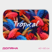 Коврик для ванной и тулета Доляна &laquo;Tropical&raquo;, 40&times;60 см